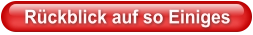 Rückblick auf so Einiges