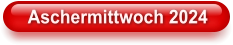 Aschermittwoch 2024