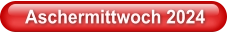 Aschermittwoch 2024